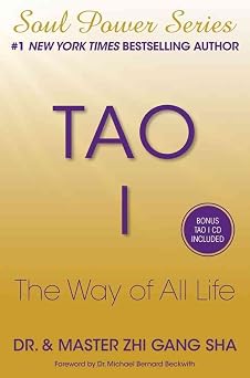 Tao I: The Way of All Life