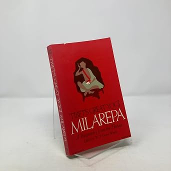 Tibet's Great Yogi Milarepa: A Biography from the Tibetan being the Jetsun-Kahbum or Biographical History of Jetsun-Milarepa, According to the Late Lama Kazi Dawa-Samdup's English Rendering