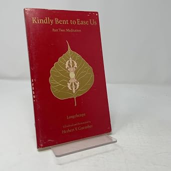 Kindly Bent to Ease Us II: Meditation (Buddhism)