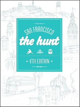The HUNT San Francisco (The HUNT Guides)