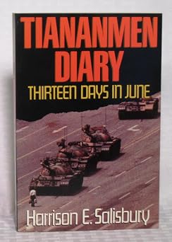 Tiananmen Diary: Thirteen Days in June