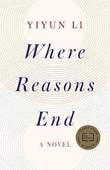 Where Reasons End: A Novel