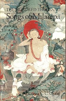 The Hundred Thousand Songs of Milarepa