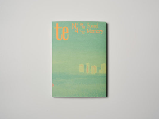 te magazine No.4: Spinal Memory 脊柱记忆