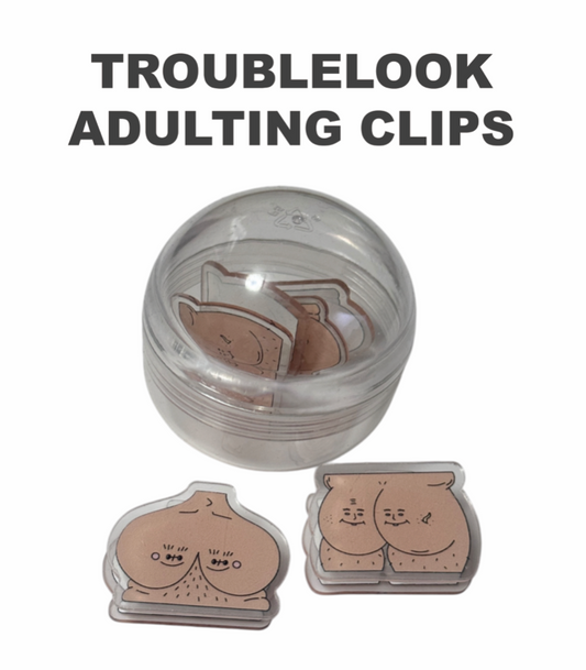 Troublelook Adulting Clips