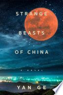 Strange Beasts of China