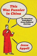 This Was Funnier in China: An American Comedian’s Cross-Cultural Journey