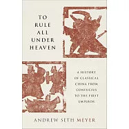 To Rule All under Heaven
