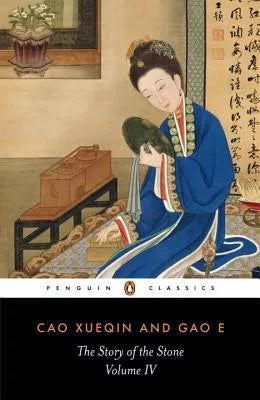 The Debt of Tears (The Story of the Stone, or The Dream of the Red Chamber, Volume 4)