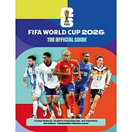 Fifa World Cup 26: The Official Guide